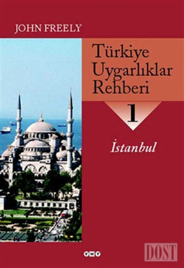 Türkiye Uygarlıklar Rehberi 1 İstanbul